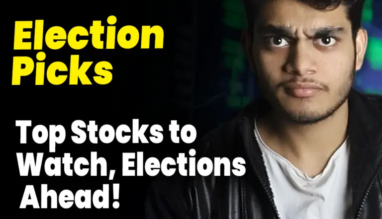 Election Picks: Top Stocks to Watch, Elections Ahead! Grab 10-20% Upside Insights!