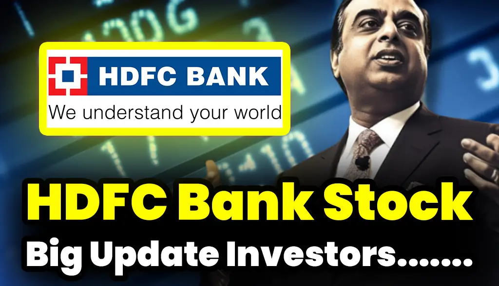 HDFC Bank Stock Big Update