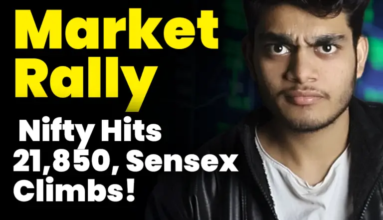 Market Rally: Nifty Hits 21,850, Sensex Climbs! Oil, Banks Lead Charge!