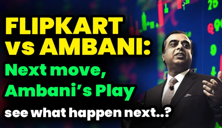 Flipkart VS Ambani: Flipkart’s Next Move, Ambani’s Play? See what’s happen next..?